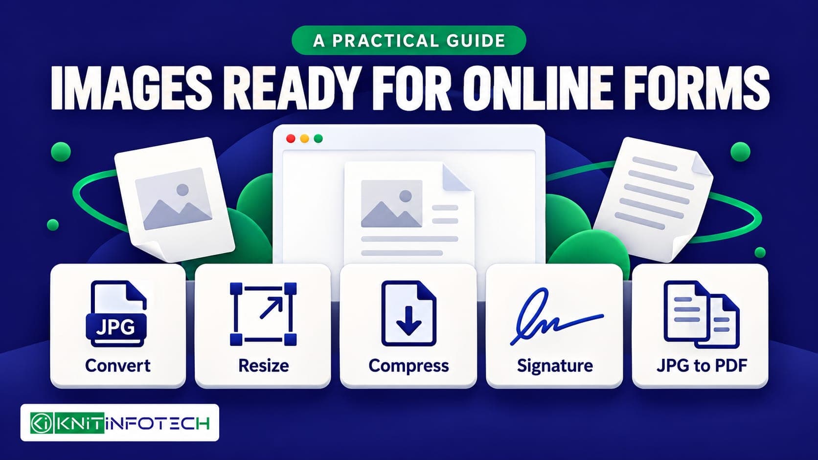 Five tools for online-form images: Convert, Resize, Compress, Signature and JPG to PDF, with the Knit Infotech logo.